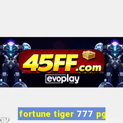 fortune tiger 777 pg